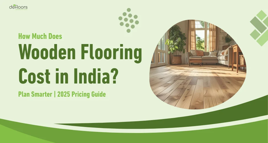 how-much-does-wooden-flooring-cost-in-india