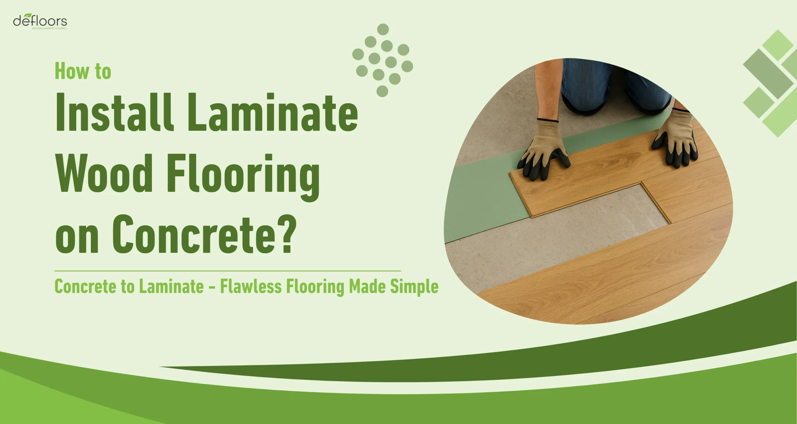 how-to-install-laminate-wood-flooring-on-concrete-defloors